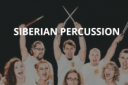 "Siberian Percussion" "Дыхание природы"